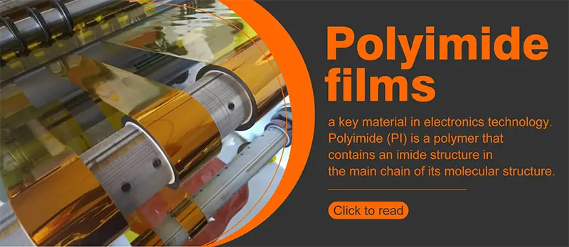 Polyimide Films: A Key Material in Electronic Technology