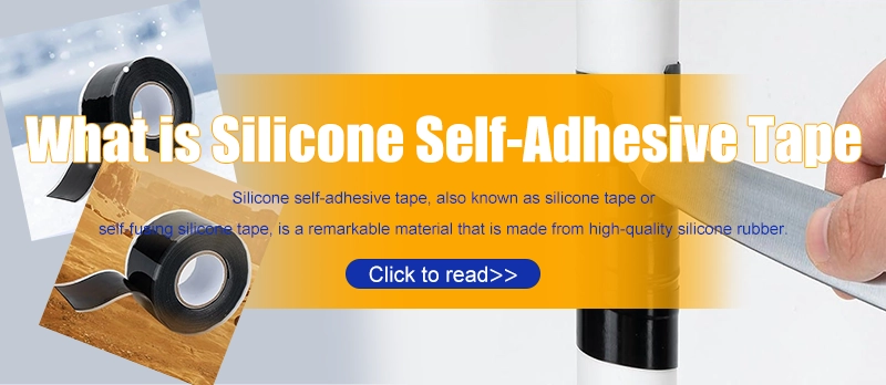 What is Silicone Self-Adhesive Tape