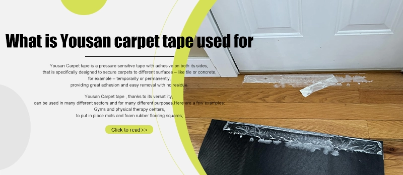 What is Yousan carpet tape used for