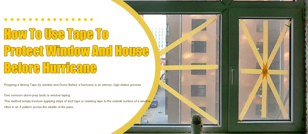 How To Use Tape To Protect Window And House Before Hurricane