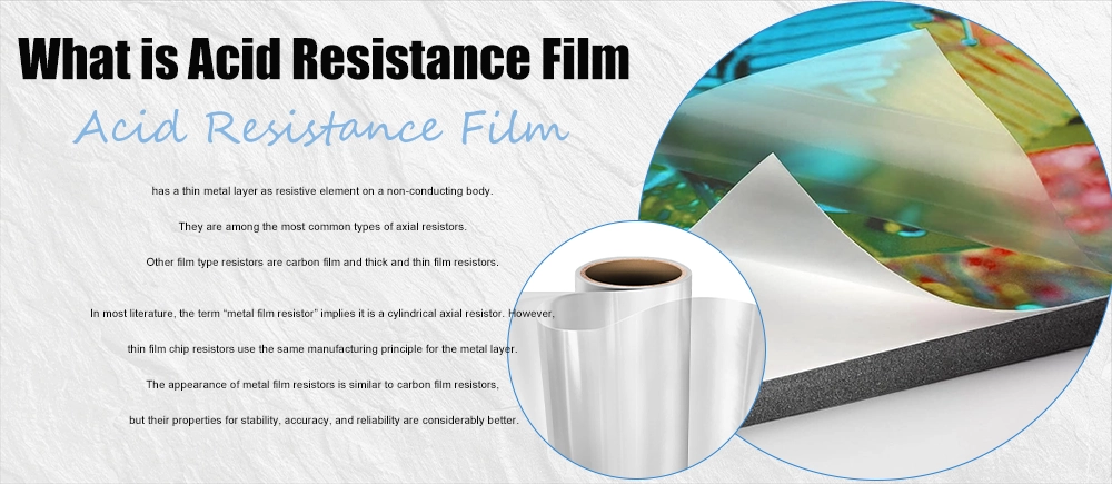 What is Acid Resistance Film